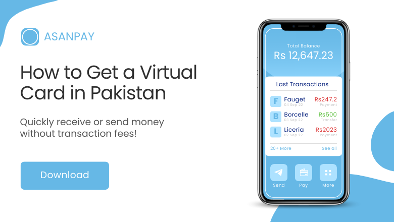How to Get a Virtual Card in Pakistan – AsanPay.PK