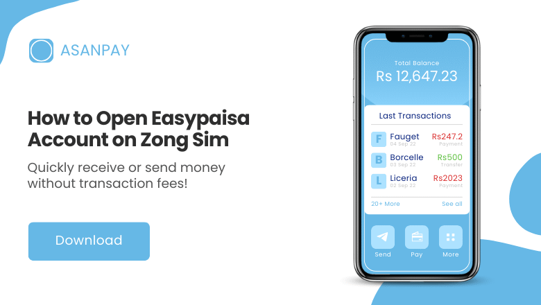 Ultimate Guide: How to Open Easypaisa Account on Zong SIM