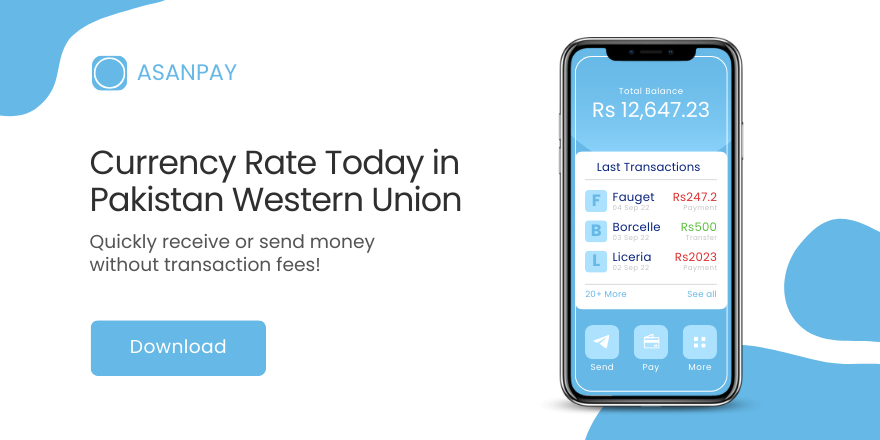 Currency Rate Today in Pakistan Western Union