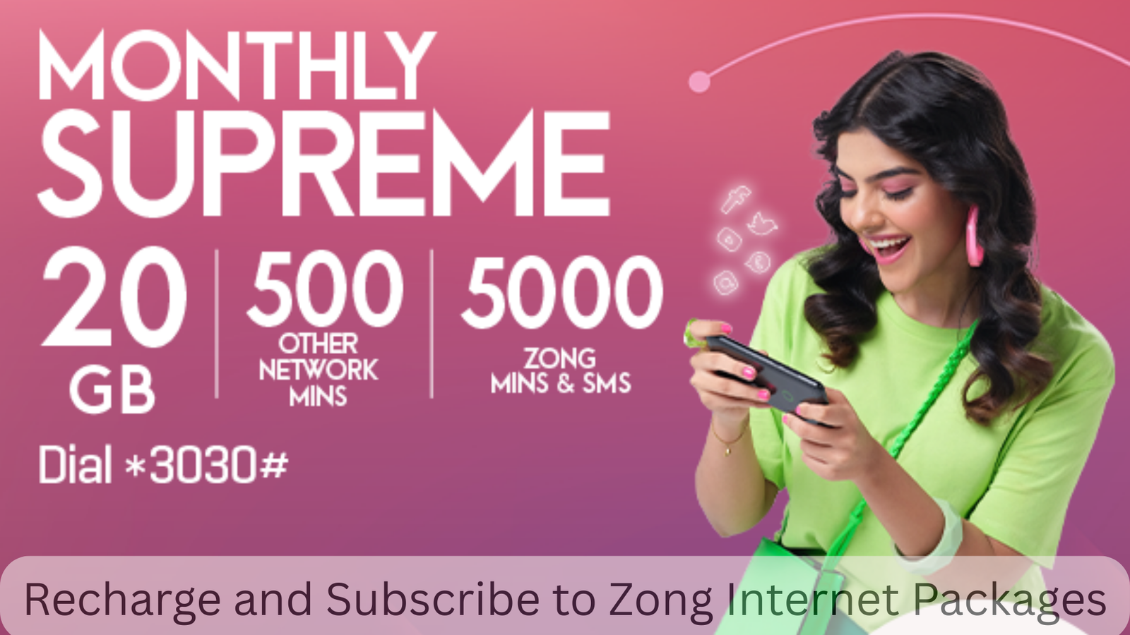 Recharge and Subscribe to Zong Internet Packages